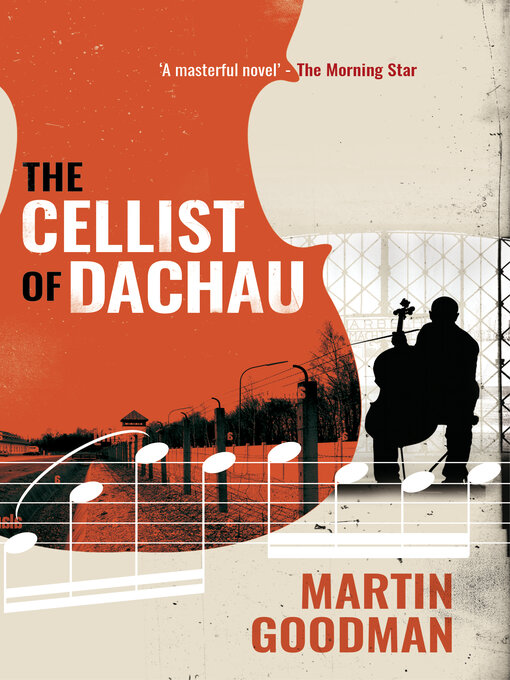 Title details for The Cellist of Dachau by Martin Goodman - Wait list